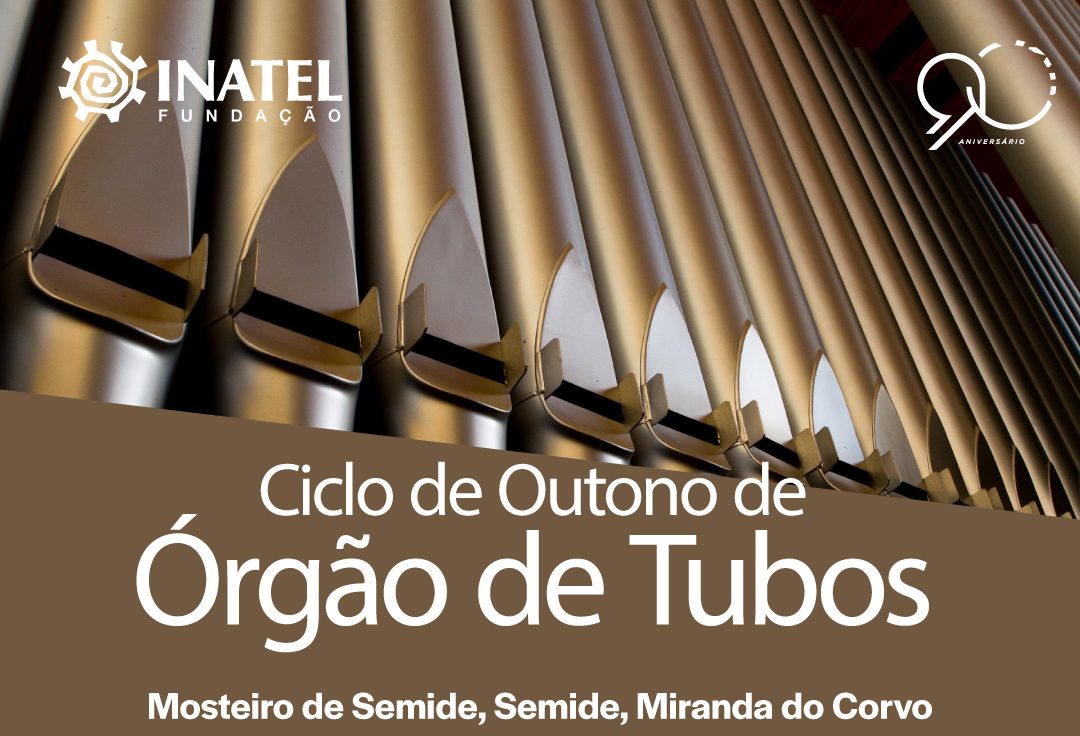 Igreja do Mosteiro de Santa Maria de Semide acolhe novamente o Ciclo de Outono de Órgãos de Tubos