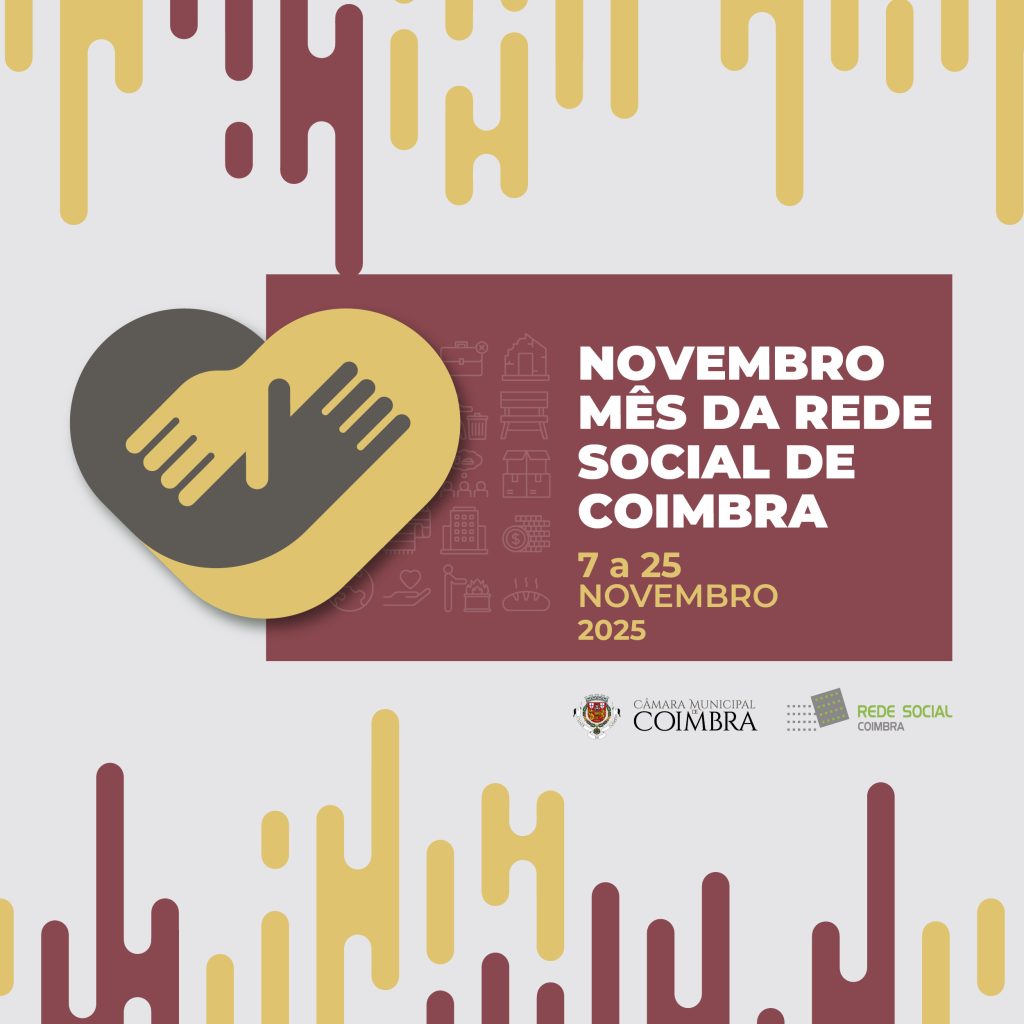 CM de Coimbra promove Mês da Rede Social de Coimbra de 7 a 25 de novembro