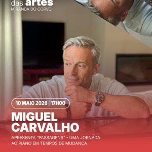 Miranda do Corvo celebra cultura e natureza na agenda de fim de semana @CM Miranda do corvo