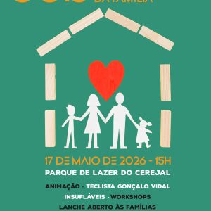 Dia Internacional da Família com tarde de atividades no Cerejal @CM Góis